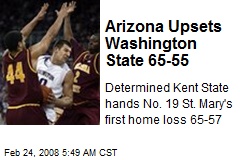 Arizona Upsets Washington State 65-55