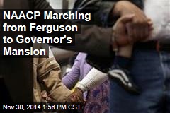 NAACP Marching from Ferguson to Governor&#39;s Mansion