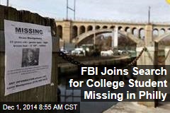 FBI Joins Search for College Student Missing in Philly
