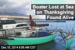 Boater Lost at Sea on Thanksgiving Found Alive