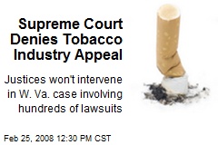 Supreme Court Denies Tobacco Industry Appeal