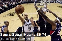 Spurs Spear Hawks 89-74
