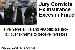 Jury Convicts Ex-Insurance Execs in Fraud