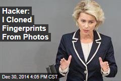 Hacker: I Cloned Fingerprints From Photos