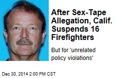 After Sex-Tape Allegation, Calif. Suspends 16 Firefighters
