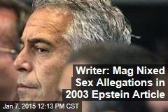 Writer: Mag Nixed Sex Allegations in 2003 Epstein Article