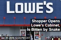 Shopper Opens Lowe&#39;s Cabinet, Is Bitten by Snake