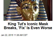 King Tut&#39;s Iconic Mask Breaks, &#39;Fix&#39; Is Even Worse