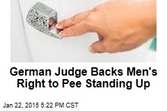 German Judge Backs Men&#39;s Right to Pee Standing Up