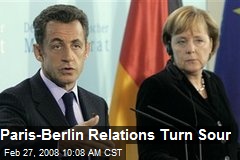Paris-Berlin Relations Turn Sour