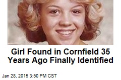 Girl Found in Cornfield 35 Years Ago Finally Identified