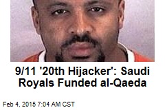 9/11 &#39;20th Hijacker&#39;: Saudi Royals Funded al-Qaeda