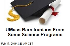 UMass Bars Iranians From Some Science Programs