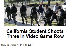 California Student Shoots Three in Video Game Row