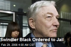 Swindler Black Ordered to Jail