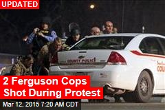 2 Ferguson Cops Shot During Protest