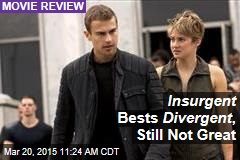 Insurgent Bests Divergent , Still Not Great