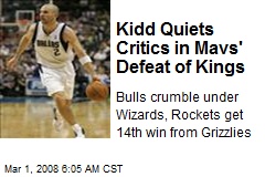 Kidd Quiets Critics in Mavs' Defeat of Kings
