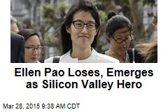 Ellen Pao Loses, Emerges as Silicon Valley Hero