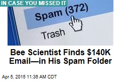 Bee Scientist Finds $140K Email&mdash;in His Spam Folder