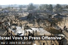 Israel Vows to Press Offensive