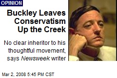 Buckley Leaves Conservatism Up the Creek