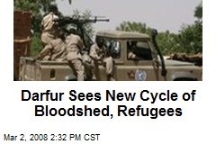 Darfur Sees New Cycle of Bloodshed, Refugees