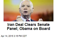 Iran Deal Clears Senate Panel; Obama on Board