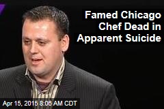 Famed Chicago Chef Dead in Apparent Suicide