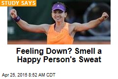 Feeling Down? Smell a Happy Person&#39;s Sweat