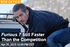 Furious 7 Still Faster Than the Competition