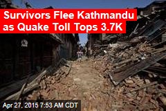 Survivors Flee Kathmandu as Quake Toll Tops 3.7K