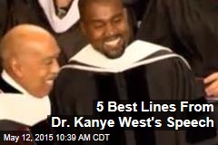 5 Best Lines From Dr. Kanye West&#39;s Speech