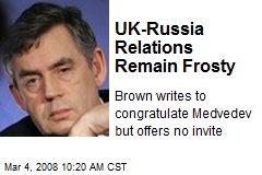 UK-Russia Relations Remain Frosty