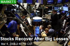 Stocks Recover After Big Losses