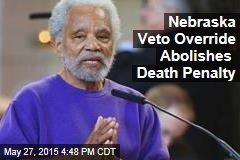 Nebraska Veto Override Abolishes Death Penalty