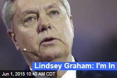 Lindsey Graham: I&#39;m in