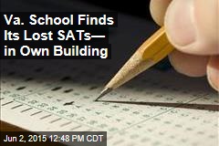 Va. School Finds Its Lost SATs&mdash; in Own Building