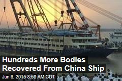 Hundreds More Bodies Recovered From China Ship