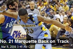 No. 21 Marquette Back on Track
