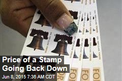Price of a Stamp Going Back Down