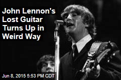 John Lennon&#39;s Lost Guitar Turns Up in Weird Way