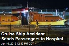 Cruise Ship Accident Sends Passengers to Hospital