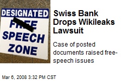 Swiss Bank Drops Wikileaks Lawsuit