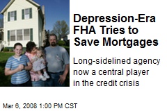 Depression-Era FHA Tries to Save Mortgages