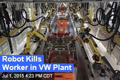Robot Kills Worker in VW Plant