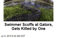 Swimmer Scoffs at Gators, Gets Killed by One