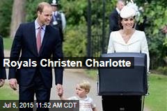 Royals Christen Charlotte