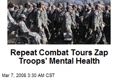 Repeat Combat Tours Zap Troops' Mental Health