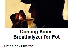 Coming Soon: Breathalyzer for Pot